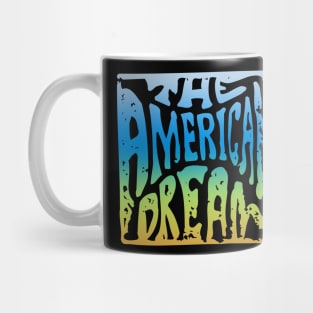 American Dream Sign Mug